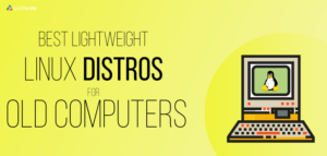 lightweight-distro-old-laptop